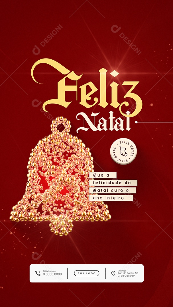Feliz Natal 25 de Dezembro que a Felicidade do Natal dure Story Social Media PSD Editável