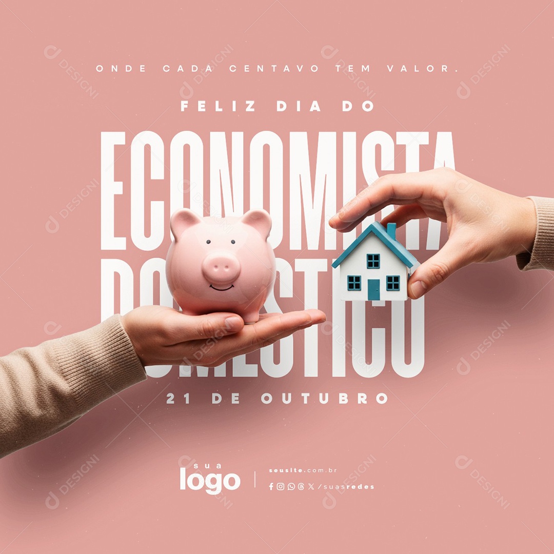 Feliz Dia do Economista Doméstico 21 de Outubro Onde Cada Centavo Tem Valor Social Media PSD Editável