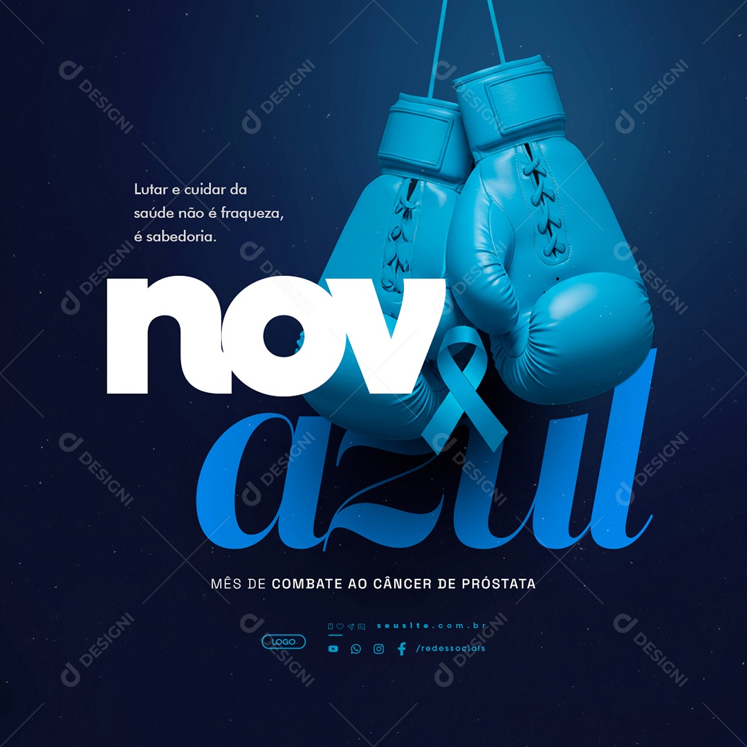 Novembro Azul Lutar e Cuidar da Saúde Social Media PSD Editável