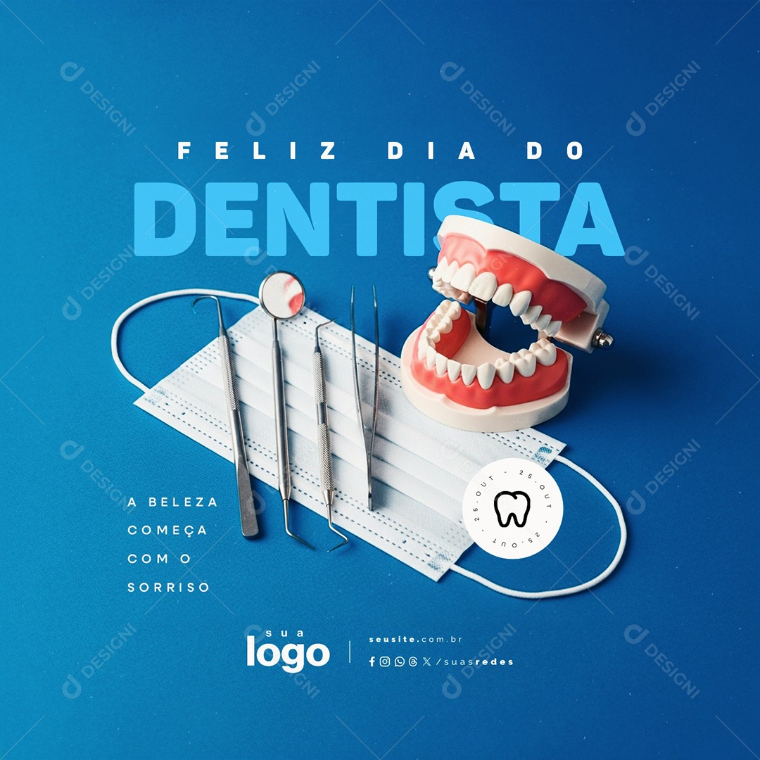 Feliz Dia do Dentista 25 de Outubro Social Media PSD Editável