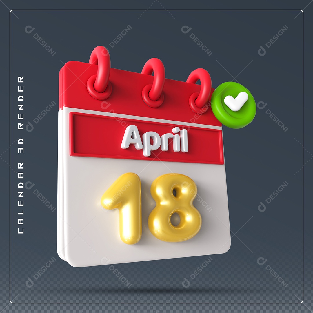 Calendário Do mês Abril Dia 18 Elemento 3D Vermelho Dourado e Branco Para Composição PSD