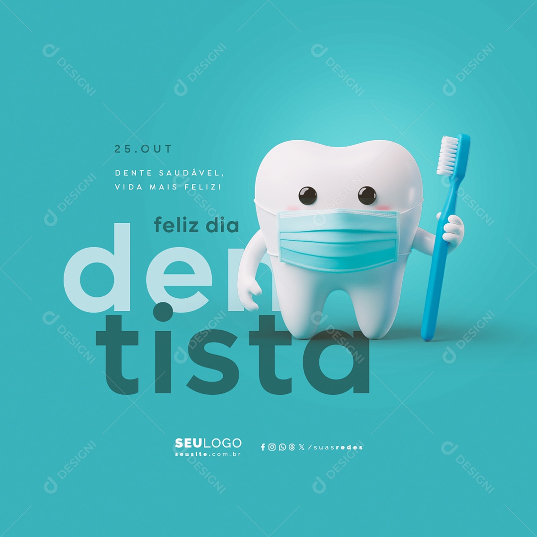 Feliz Dia do Dentista 25 de Outubro Dente Saudável Social Media PSD Editável