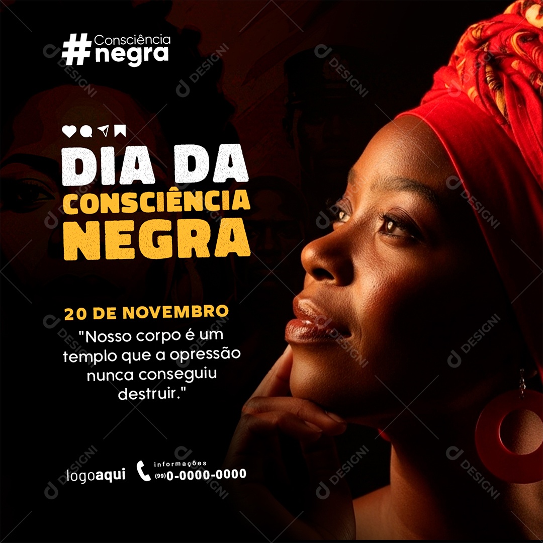 20 de novembro Dia da Consciência Negra Nosso Corpo é um Templo Feed Social Media PSD Editável