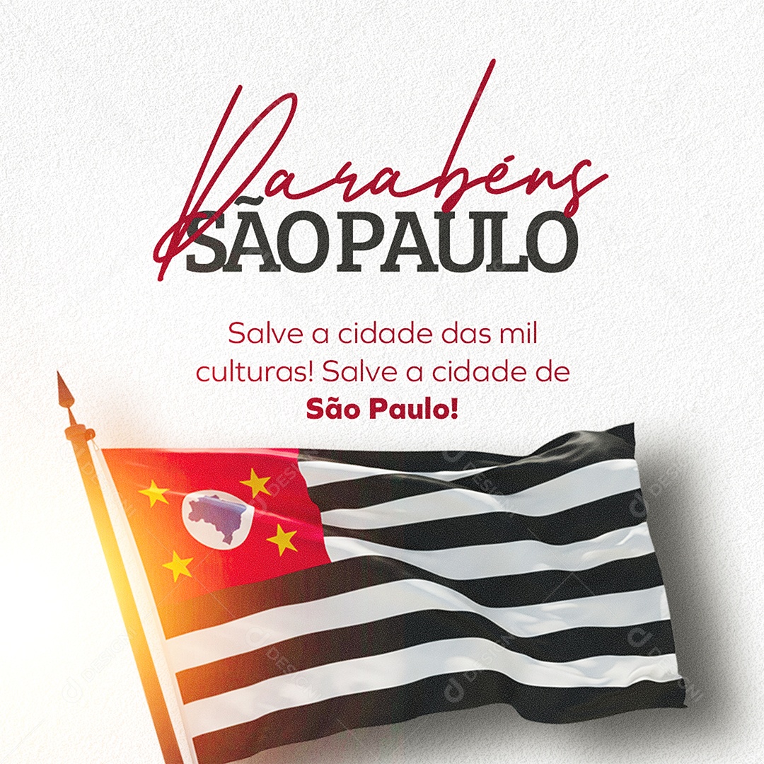 Feliz Aniversário São Paulo Salve a cidade das mil Culturas Salve Social Media PSD Editável