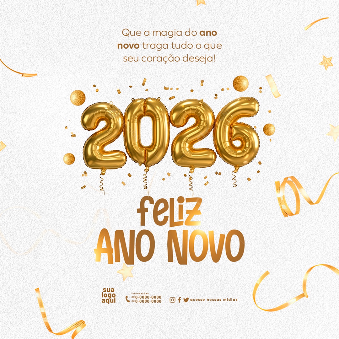 Feliz Ano Novo que a Magia do Ano Novo Traga Tudo o que Seu Coração Deseja 2026 Feliz Social Media PSD Editável