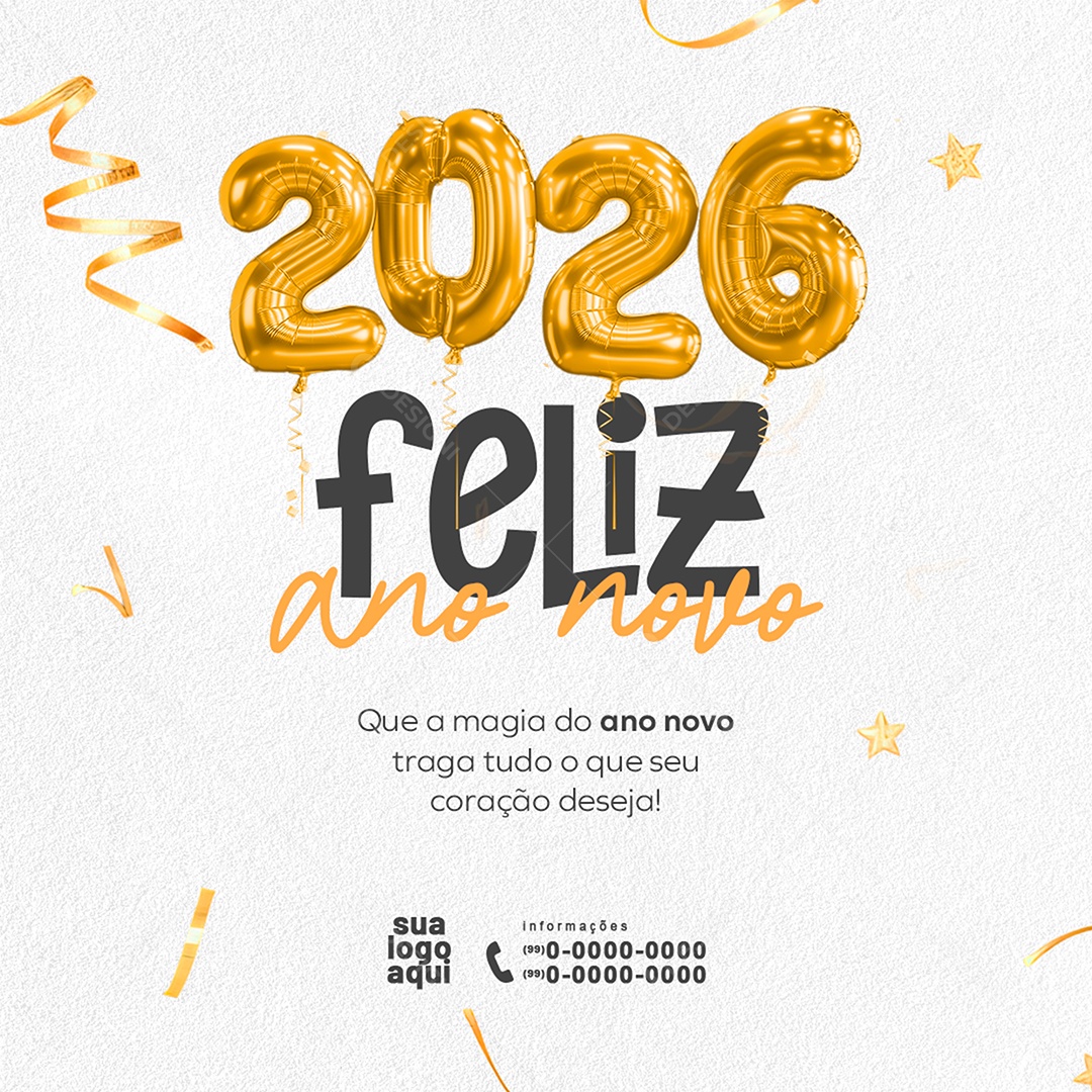 Feliz Ano Novo que a Magia do Ano Novo Traga Tudo o que Seu Coração Deseja 2026 Social Media PSD Editável