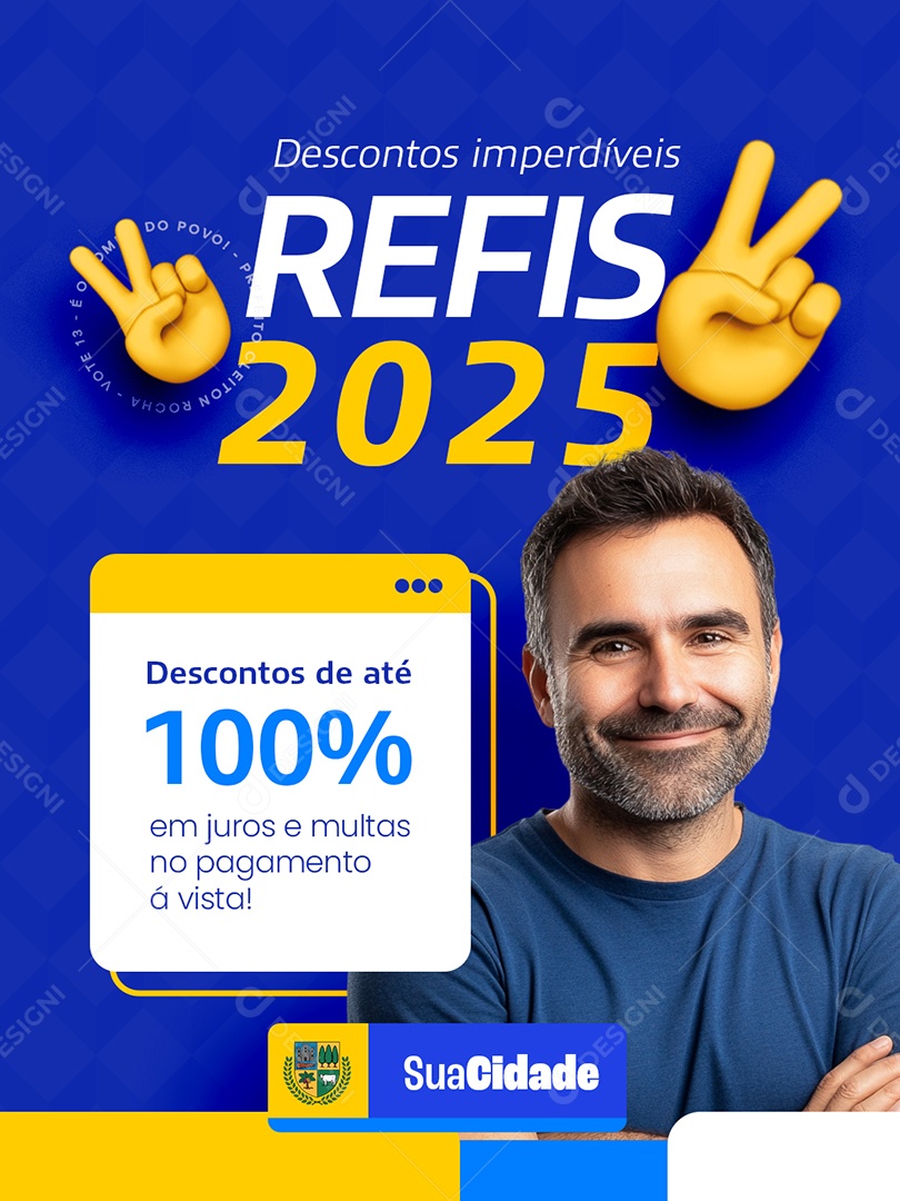 Refis 2025 Descontos Imperdíveis Social Media PSD Editável