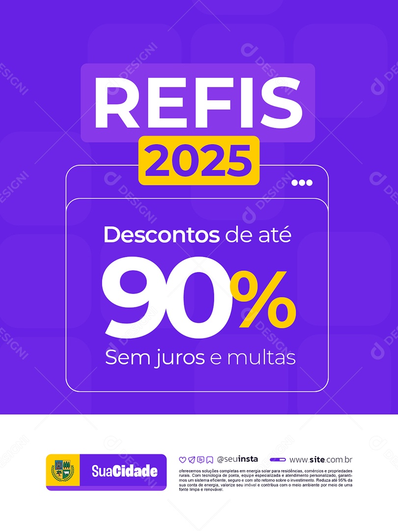 Refis 2025 Descontos de Até 90% em Juros e Multas Social Media PSD Editável