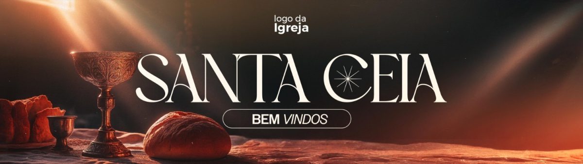 Santa Ceia Igreja Bem-Vindos PSD Editável
