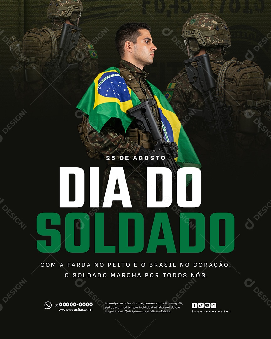 25 de Agosto Dia do Soldado com a Farda Social Media PSD Editável