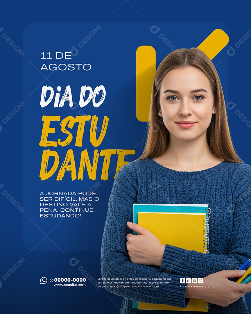 Dia do Estudante 11 de Agosto a Jornada Pode ser Difícil Social Media PSD Editável