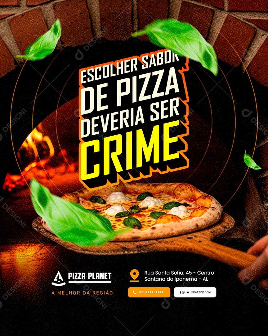 Pizzaria Escolher Sabor de Pizza Deveria Ser Crime Social Media PSD Editável