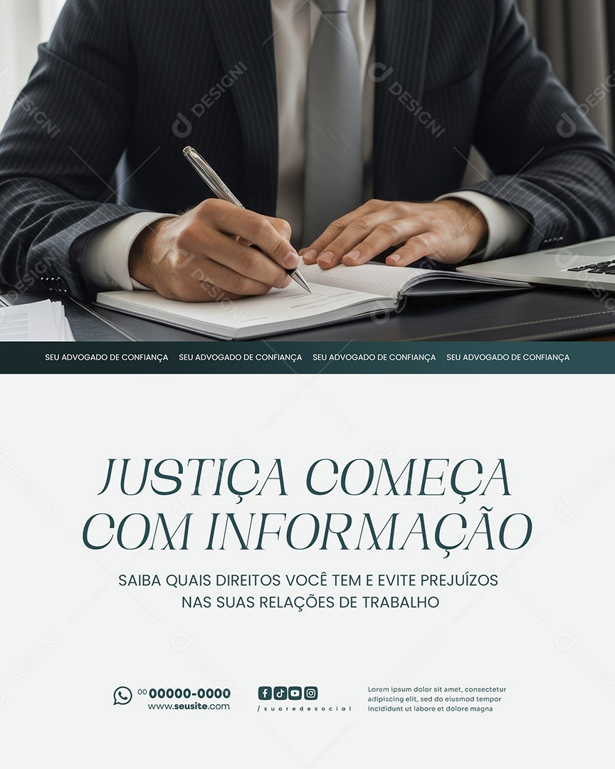 Advogado Trabalhista Justiça Começa Com Infotmação Social Media PSD Editável (3)