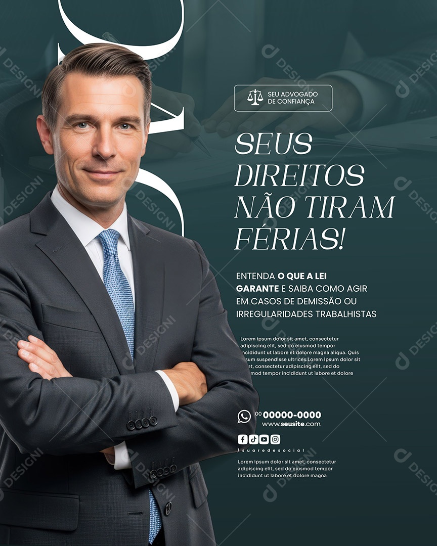 Advogado Trabalhista Seus Direitos Não Tiram Férias Social Media PSD Editável