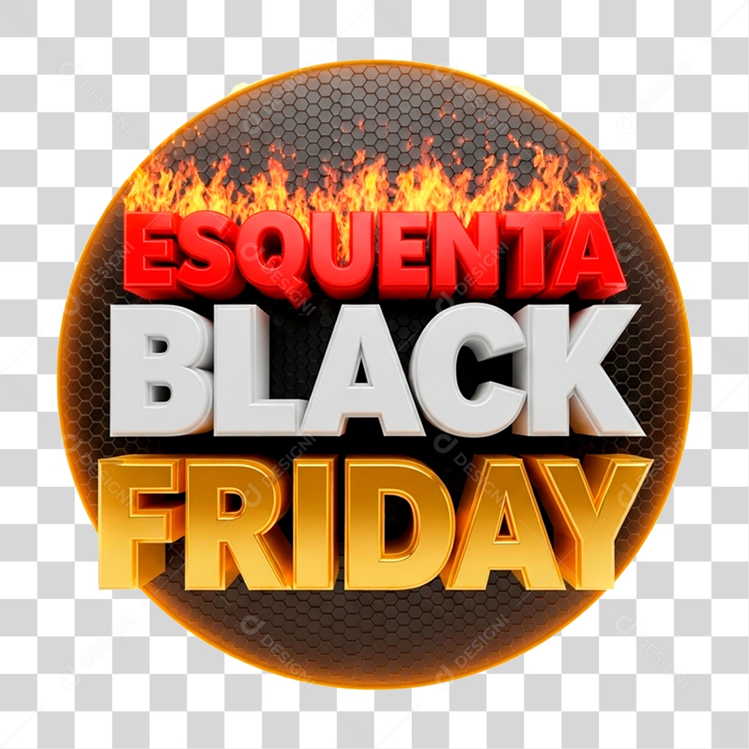 Selo 3D Esquenta Black Friday para Composição PNG Transparente