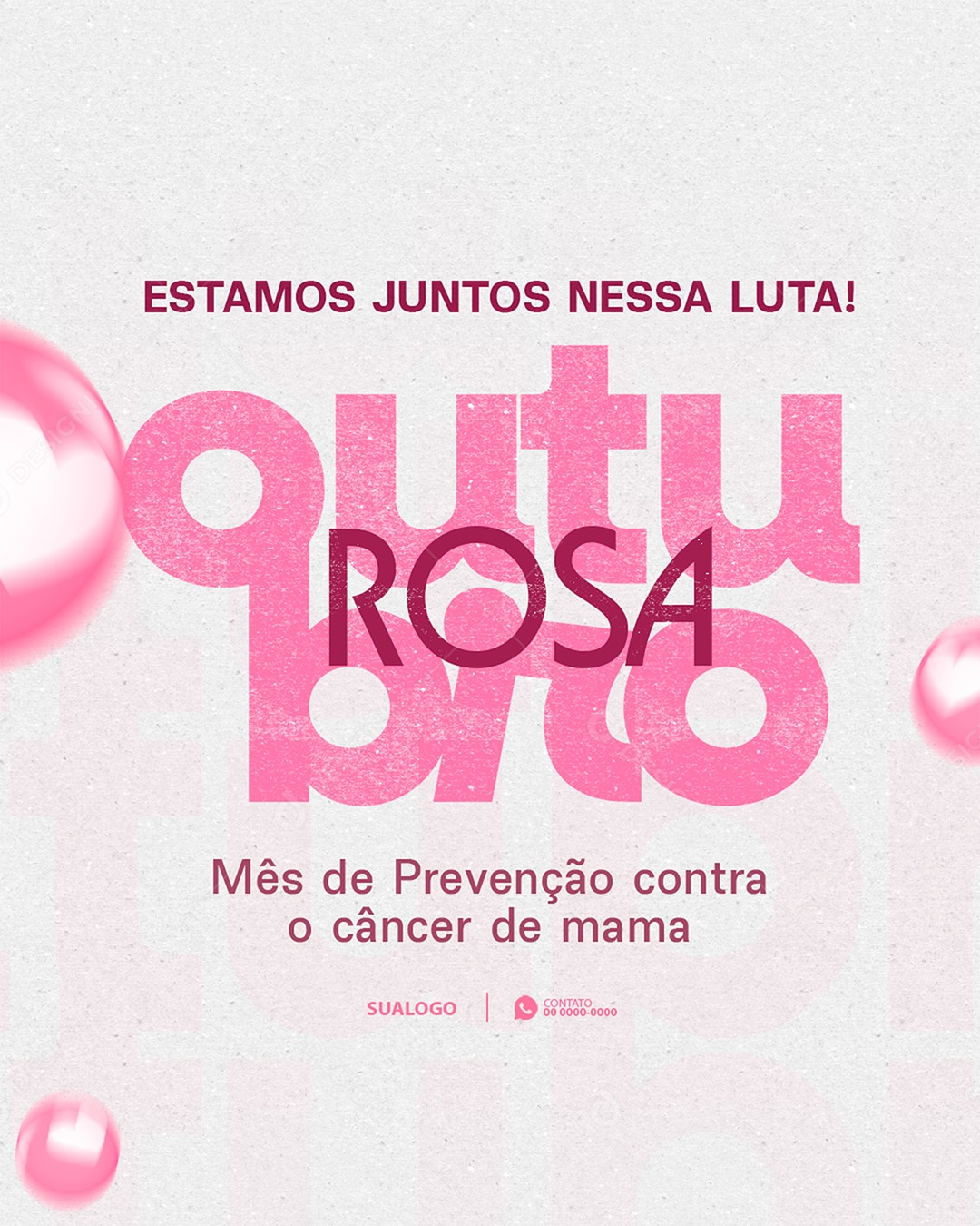 Estamos Juntos Nessa Luta Outubro Rosa Social Media PSD Editável