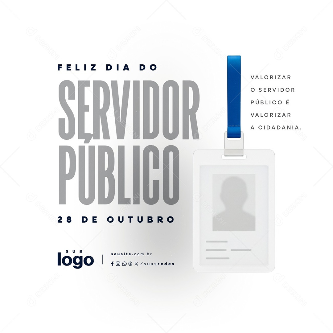 Feliz Dia do Servidor Público 28 de Outubro Valorizar o Servidor Público Social Media PSD Editável