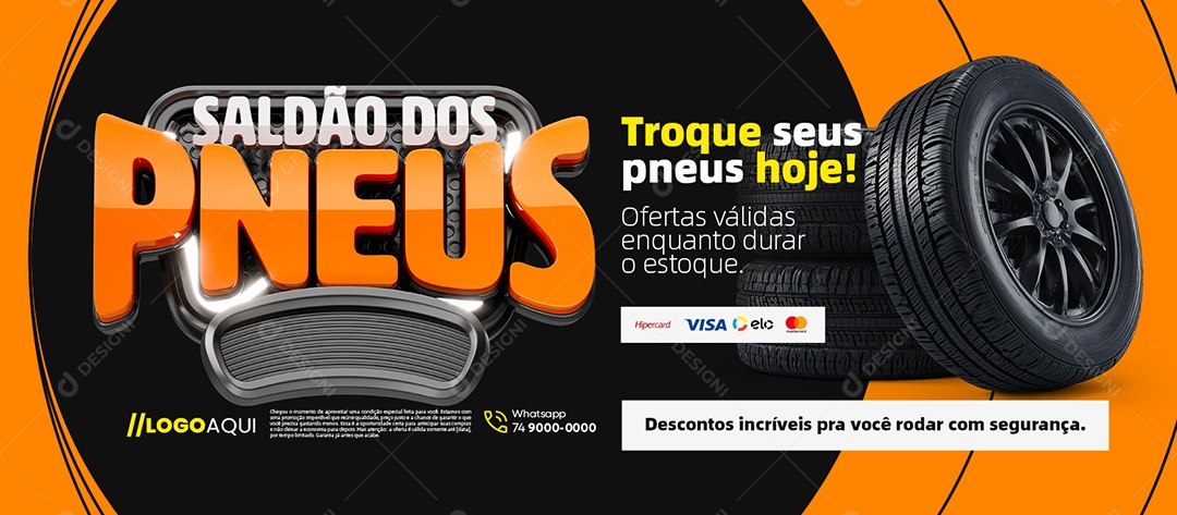 Banner Saldão dos Pneus Troque Seus Pneus Hoje Ofertas Social Media PSD Editável