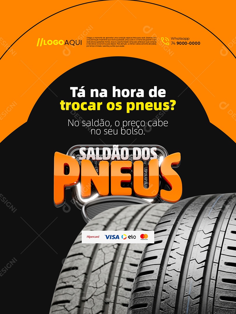 Saldão dos Pneus Tá na Hora de Trocar os Pneus Social Media PSD Editável