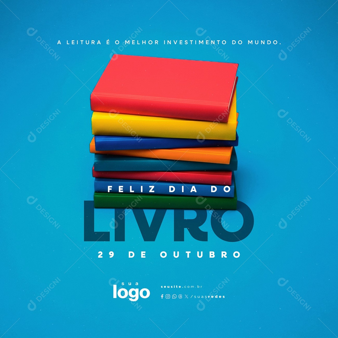 Feliz Dia do Livro 29 de Outubro A Leitura é o Melhor Investimento Social Media PSD Editável