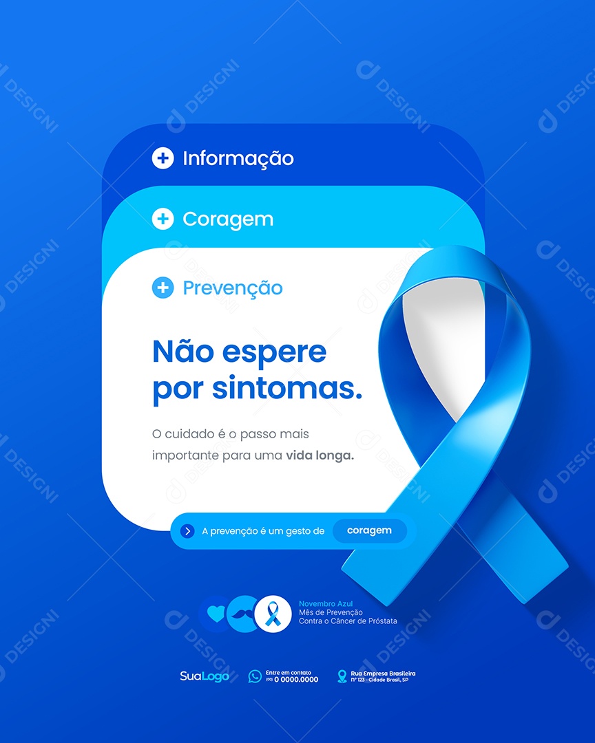 Novembro Azul Informação Coragem e Prevenção Não Espere Por Sintomas Social Media PSD Editável