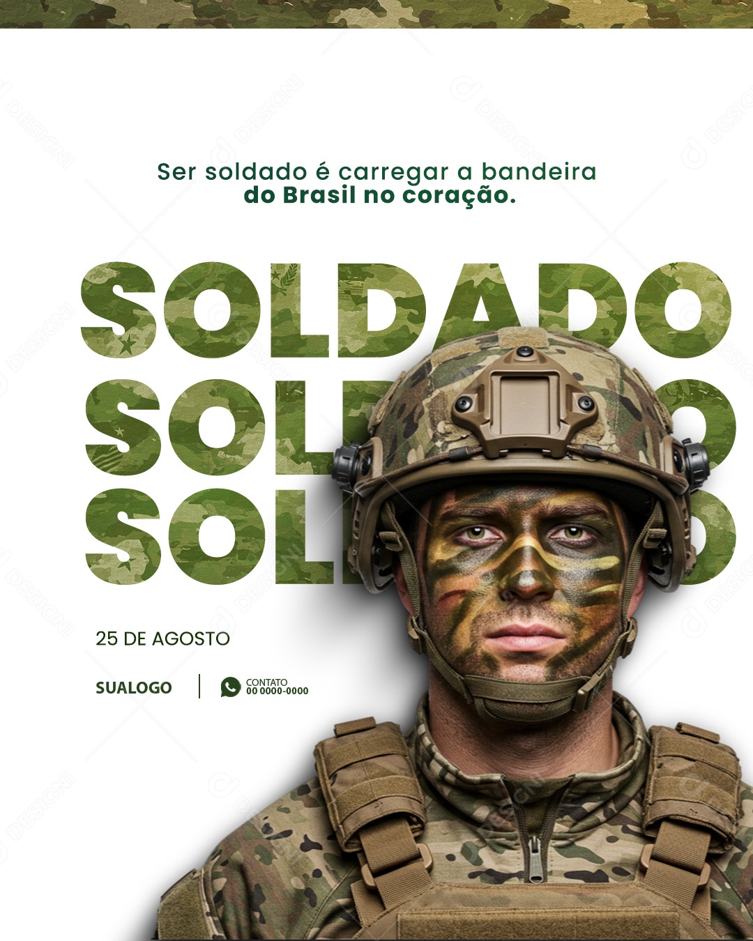 Feliz Dia do Soldado 25 De Agosto Social Media PSD Editável