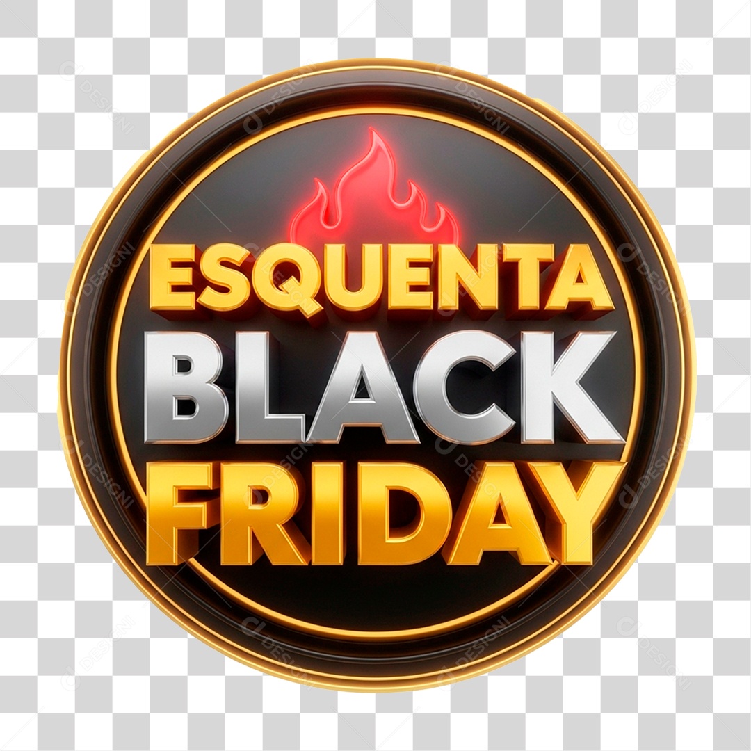 Selo 3D Esquenta Black Friday para Composição PNG Transparente