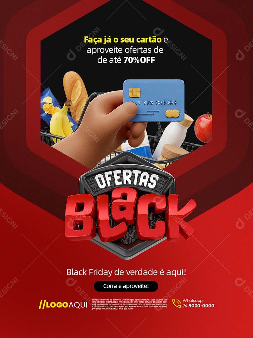 Ofertas Black Supermercado Faça Já o Seu Cartão Social Media PSD Editável