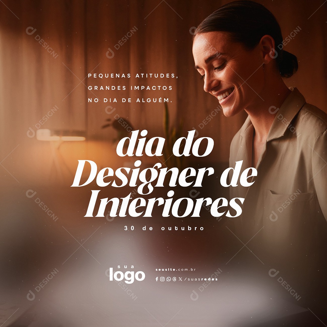 Dia do Designer de Interiores 30 de Outubro Pequenas Atitudes Social Media PSD Editável