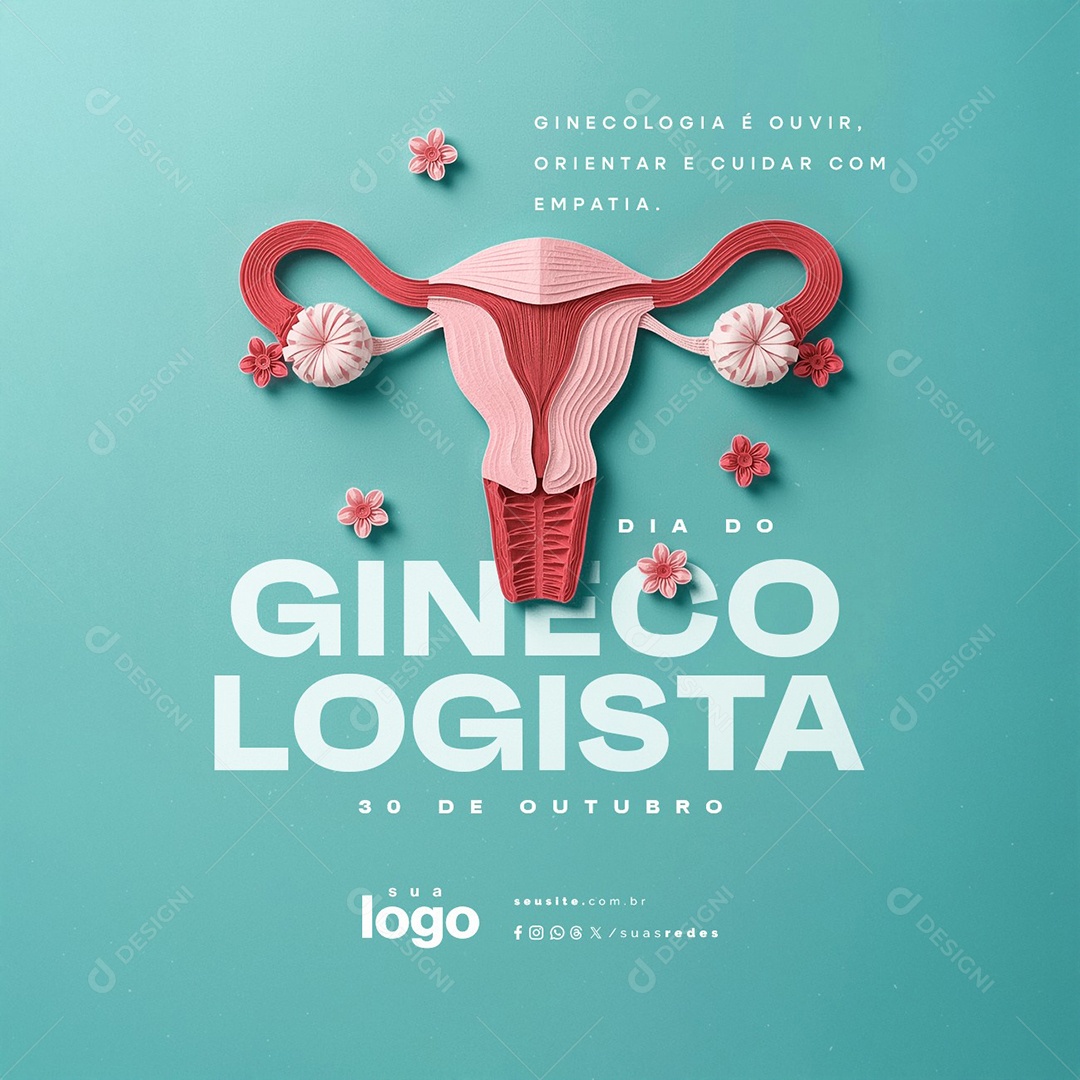 Dia do Ginecologista 30 de Outubro Ginecologia é Ouvir Social Media PSD Editável