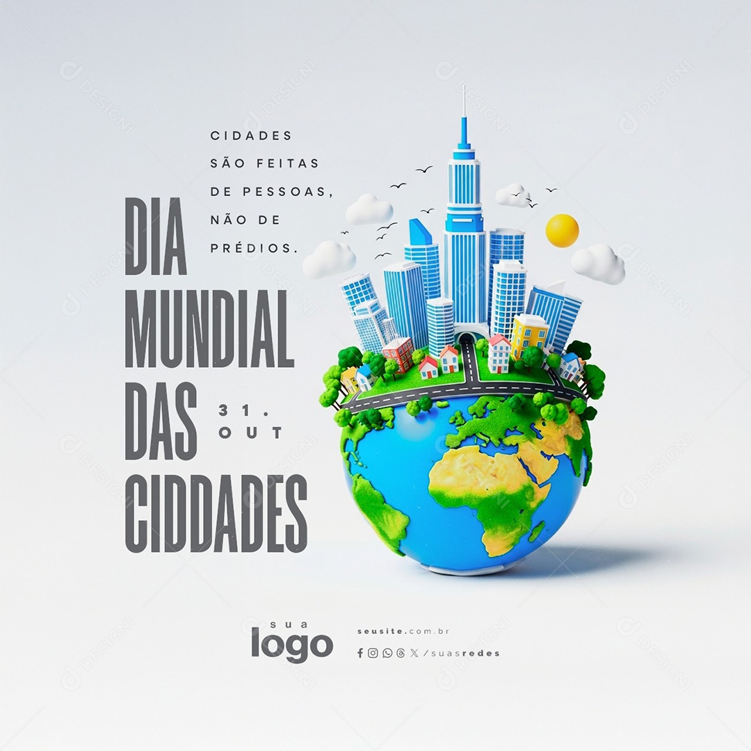 Dia Mundial das Cidades 31 de Outubro Cidades São Feitas de Pessoas Social Media PSD Editável