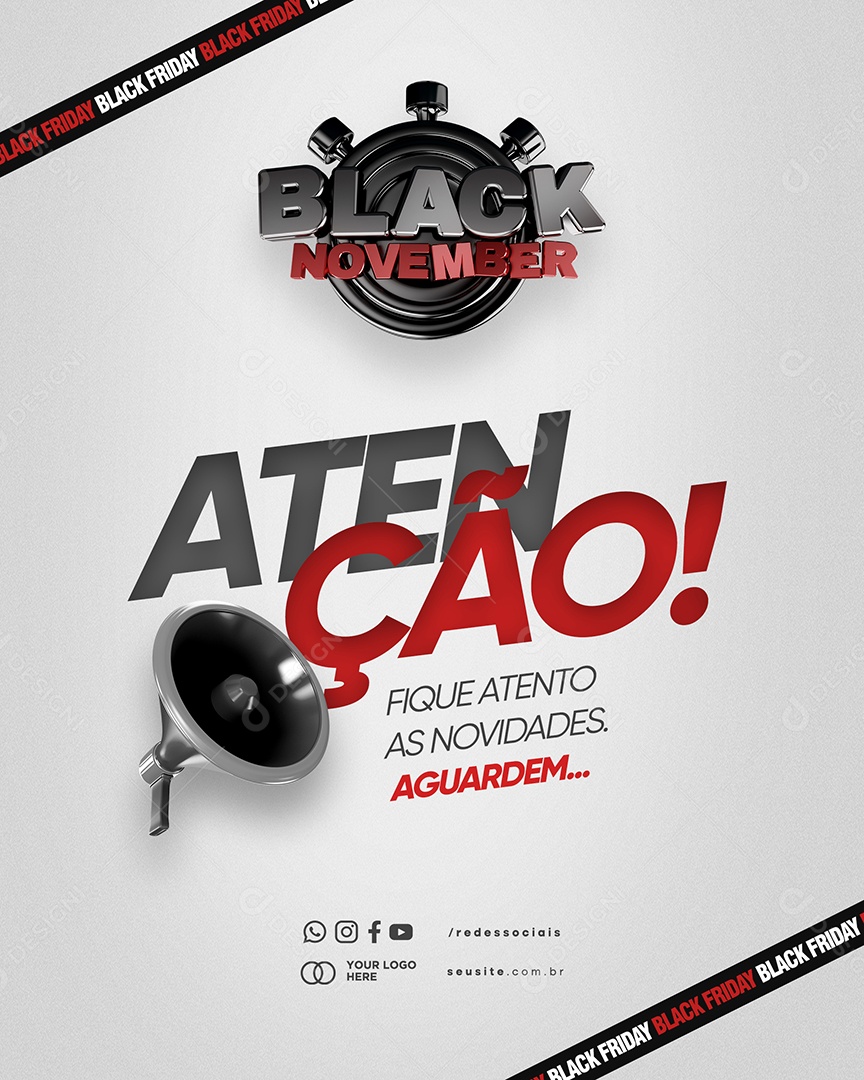 Black November Atenção Fique Atento As Novidades Aguardem Social Media PSD Editável