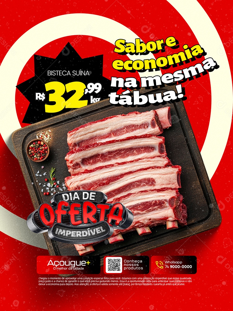 Açougue Dia de Oferta Imperdível Bisteca Suína Sabor e Economia Social Media PSD Editável