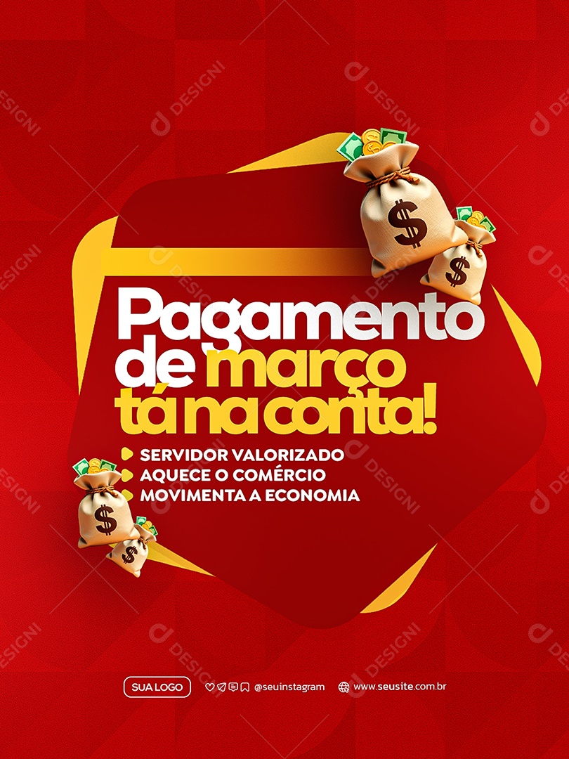 Pagamento de Março tá na Conta Social Media PSD Editável