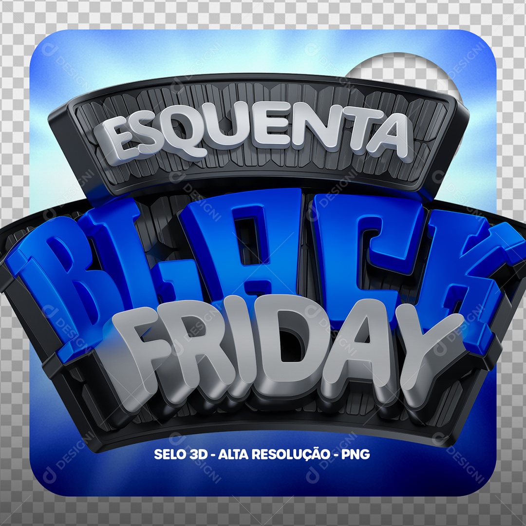Esquenta Black Friday Selo 3D para Composição PSD