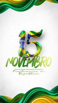 Story Dia da Proclamação da República 15 de Novembro Social Media PSD Editável