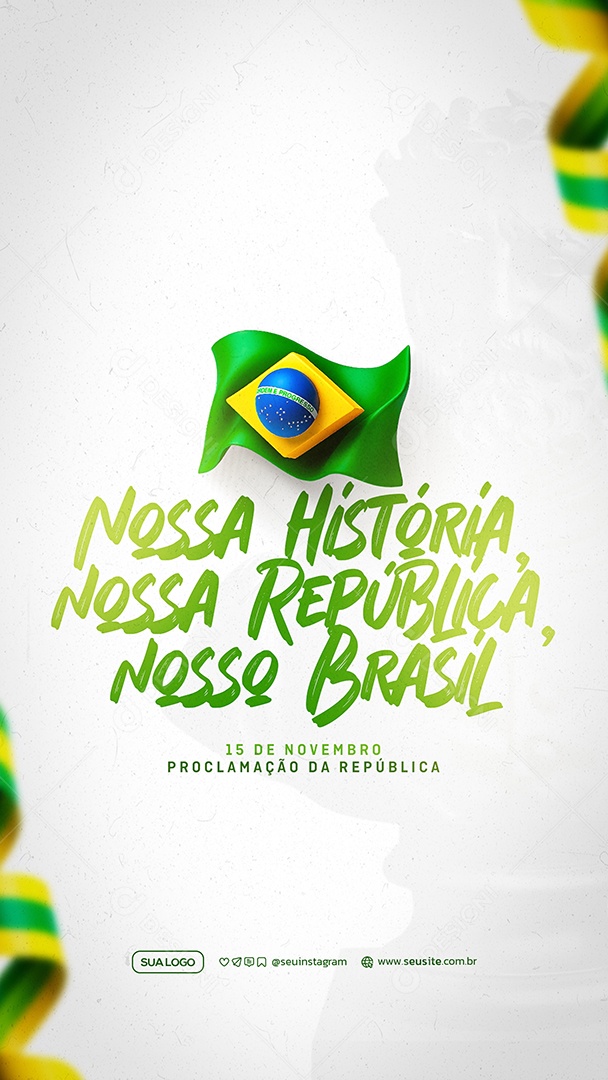 Story Dia da Proclamação da República 15 de Novembro Social Media PSD Editável