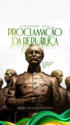 Story Dia da Proclamação da República 15 de Novembro Social Media PSD Editável