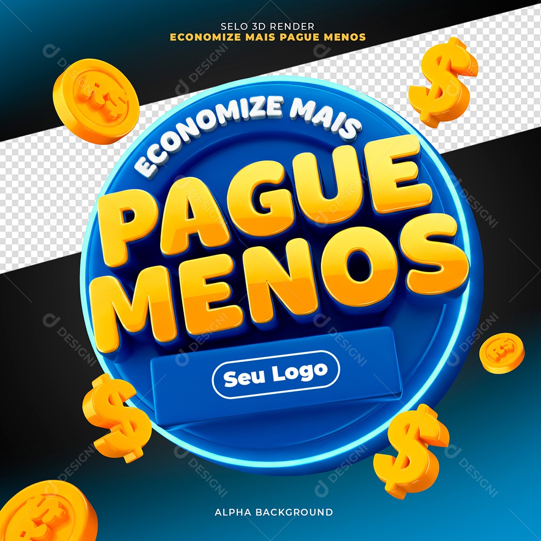 Selo 3D Economize Mais Pague Menos Para Composição PSD