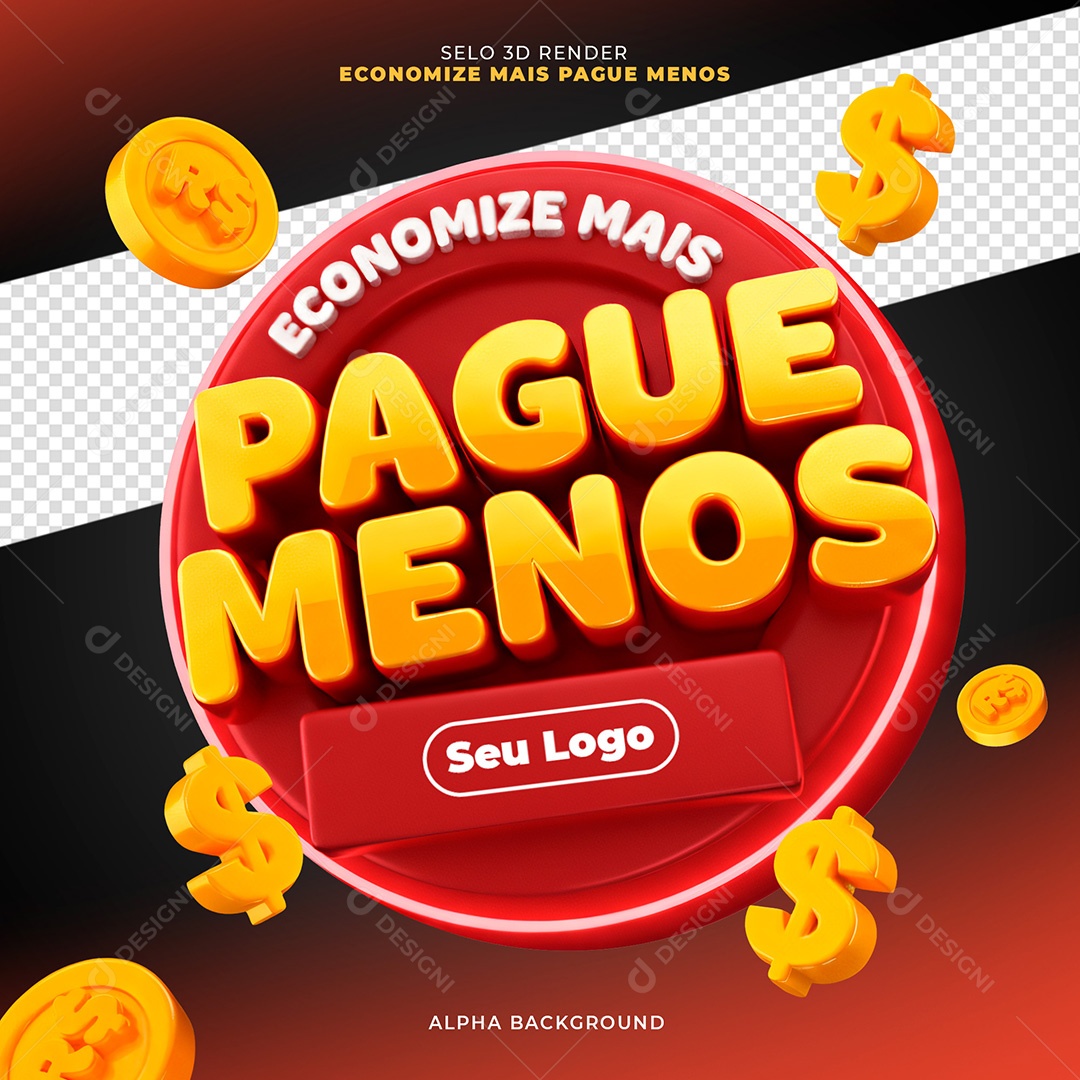 Selo 3D Economize Mais Pague Menos Para Composição PSD
