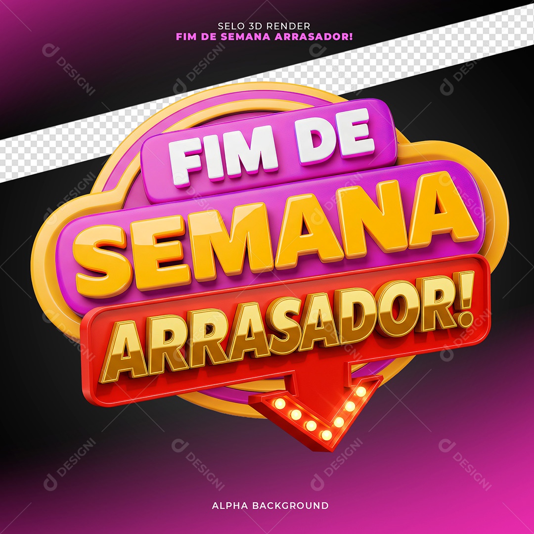 Selo 3D Fim de Semana Arrasador Para Composição PSD