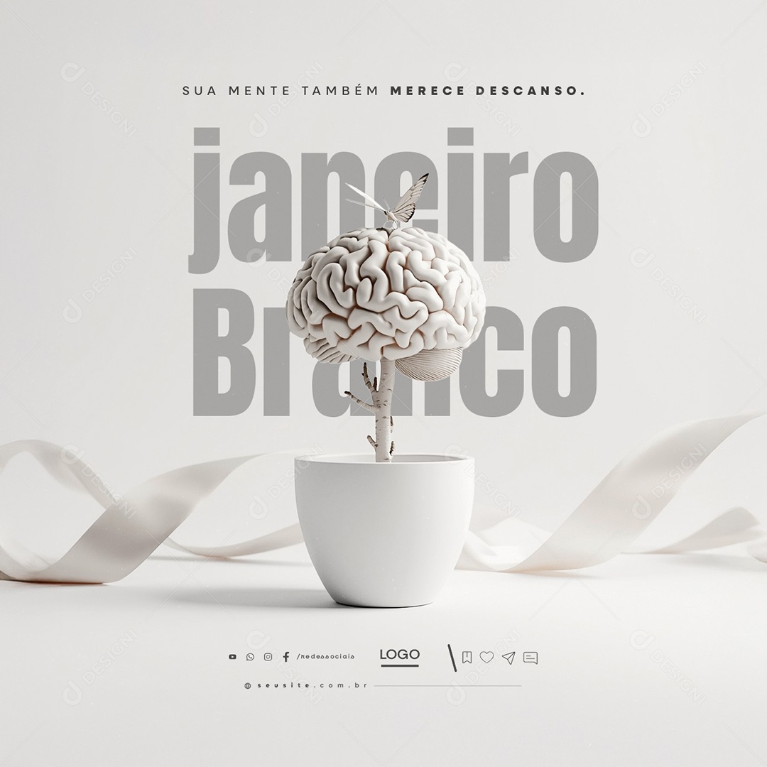 Janeiro Branco Sua Mente Também Merece Descanso Social Media PSD Editável
