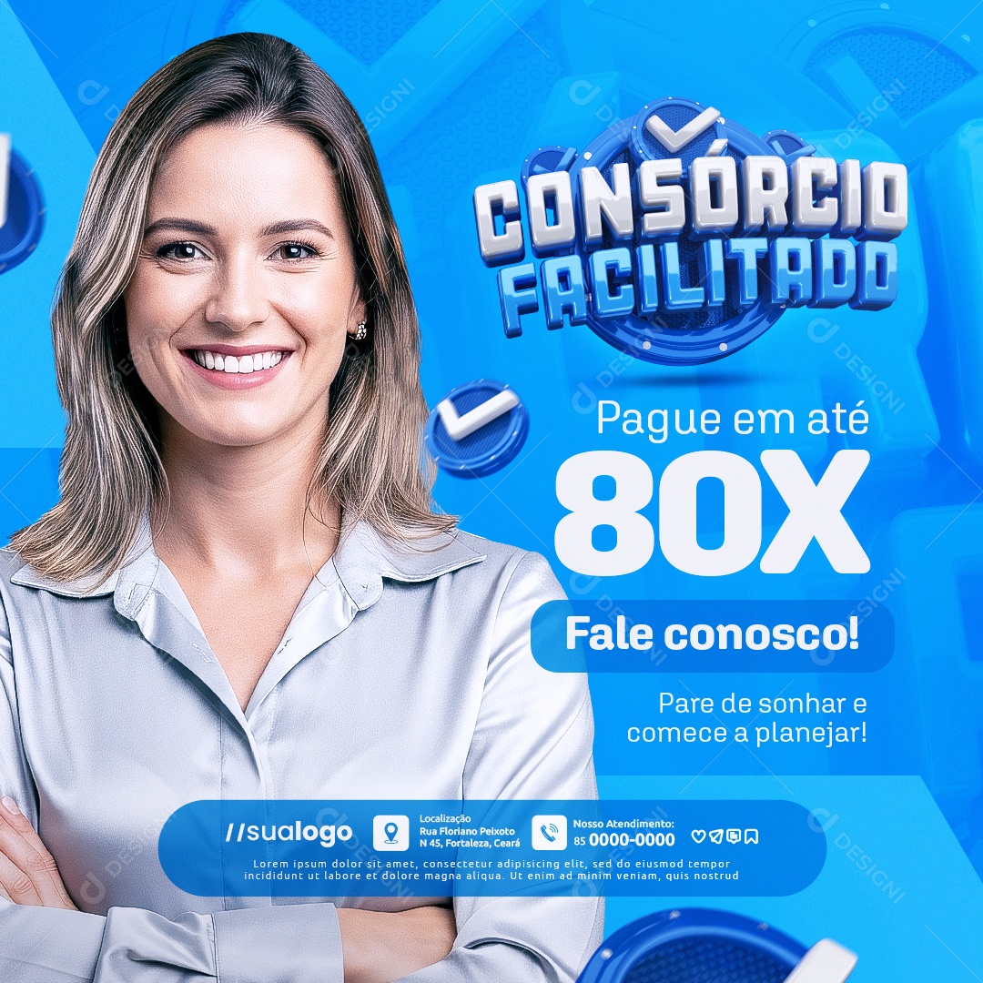 Consorcio Facilitado Pague em Até 80x Fale Conosco Social Media PSD Editável