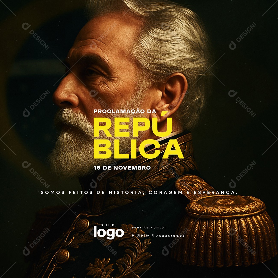 Dia da Proclamação da República 15 de Novembro Somos Feitos de História Social Media PSD Editável