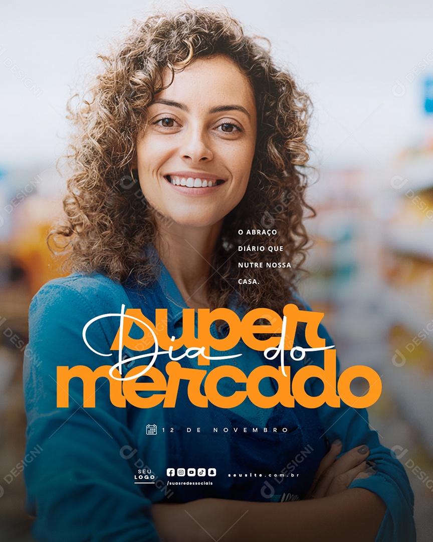 Dia do Supermercado 12 de Novembro O Abraço Diário Social Media PSD Editável