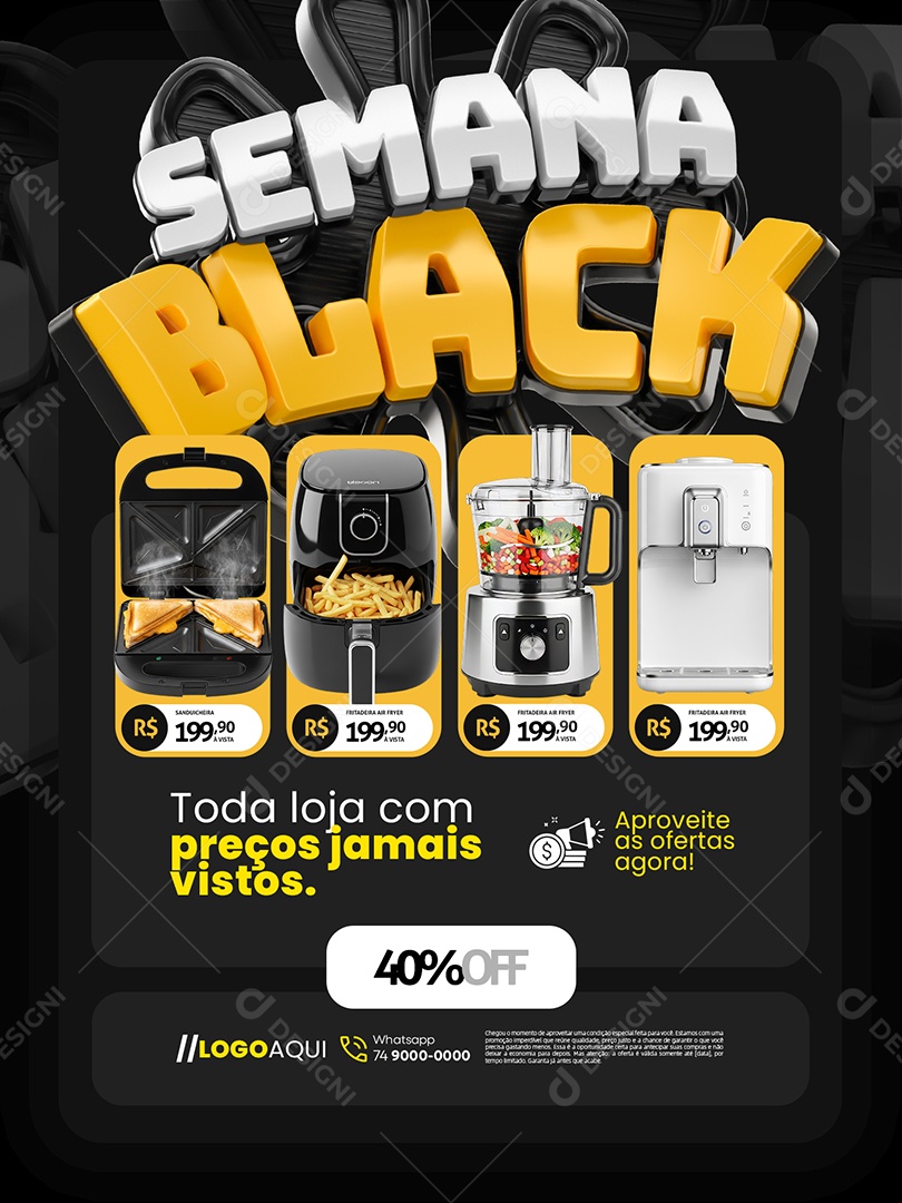 Semana Black Loja de Eletrodomésticos Encarte Toda Loja com Preços Jamais Vistos Social Media PSD Editável