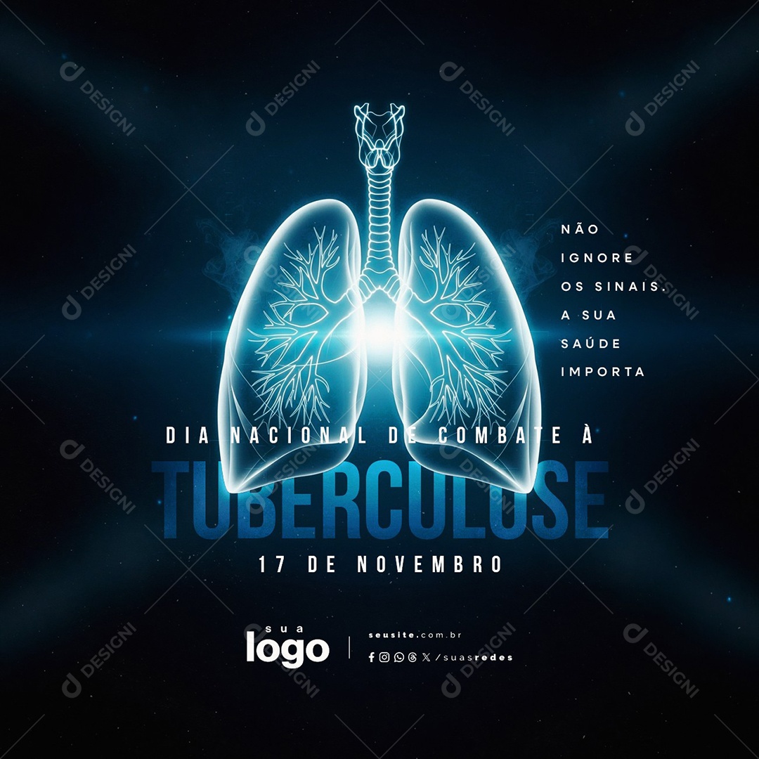 Dia Nacional de Combate à Tuberculose 17 de Novembro Social Media PSD Editável