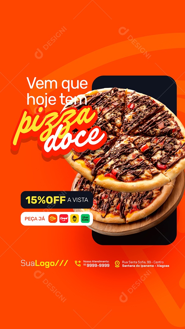 Story Pizzaria Vem Que Hoje Tem Pizza Doce Social Media PSD Editável