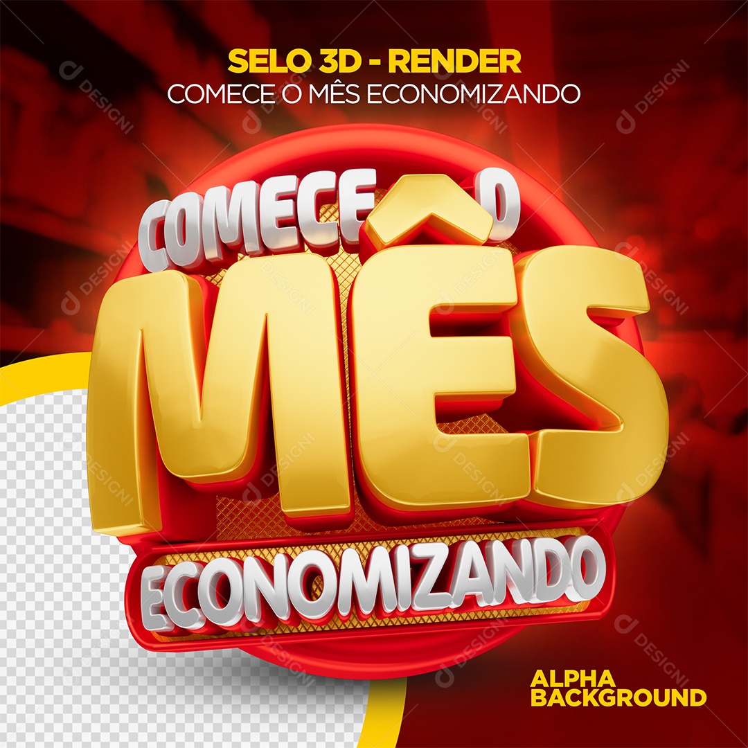 Selo 3D de Campanha Promocional com Texto Comece o Mês Economizando Fundo Vermelho PSD