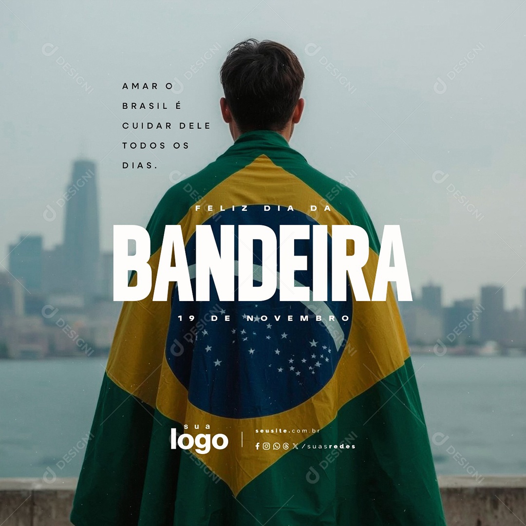 Feliz Dia da Bandeira 19 de Novembro Social Media PSD Editável